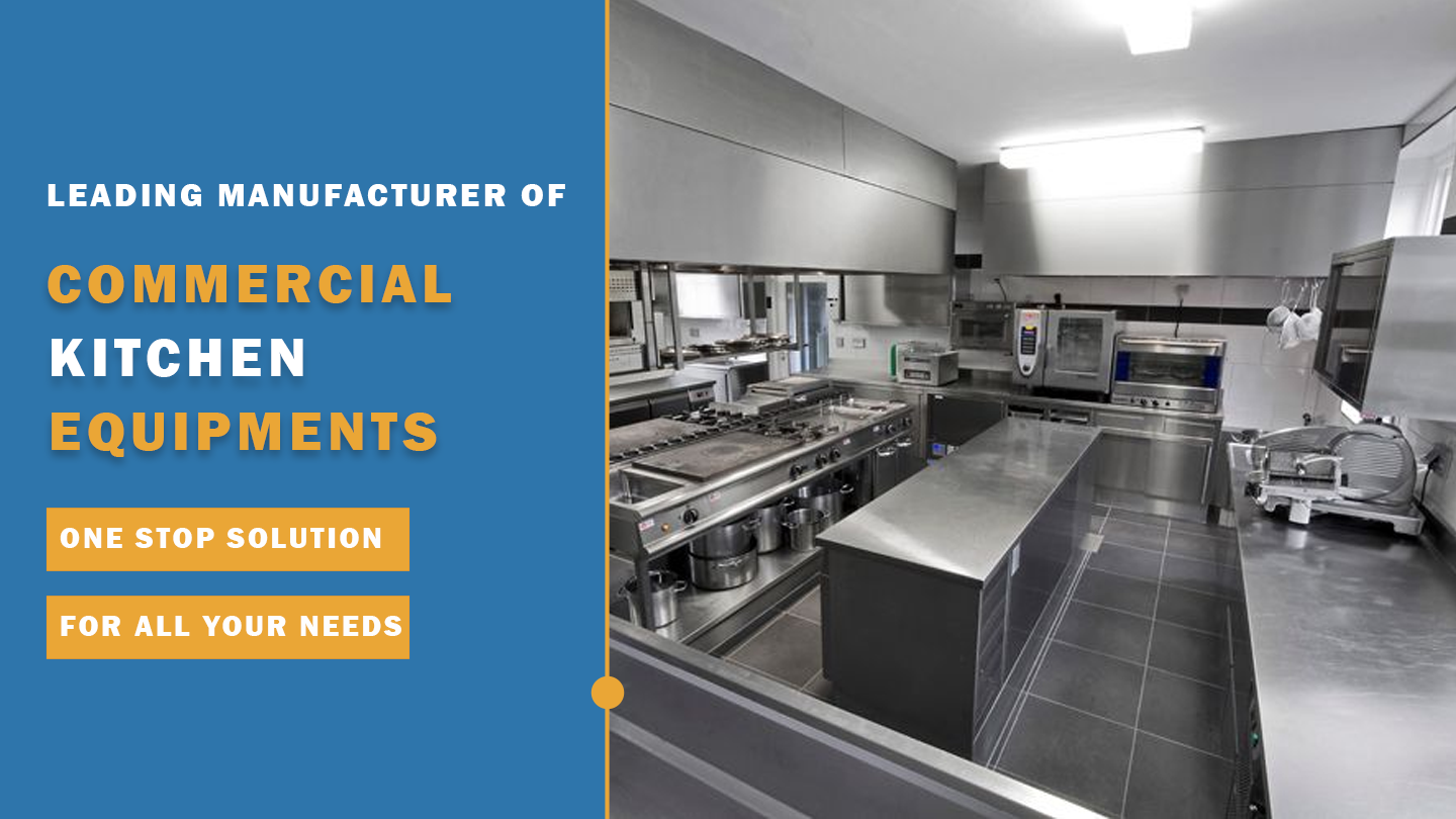 Commercial Kitchen Equipment Manufacturers in India